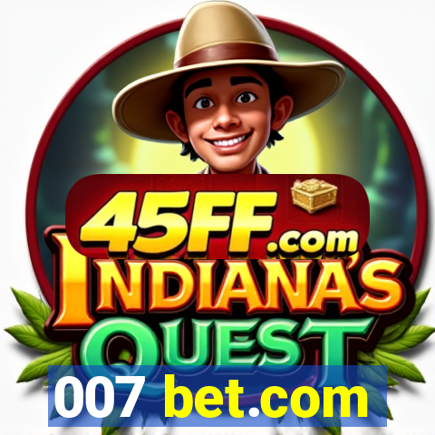 007 bet.com